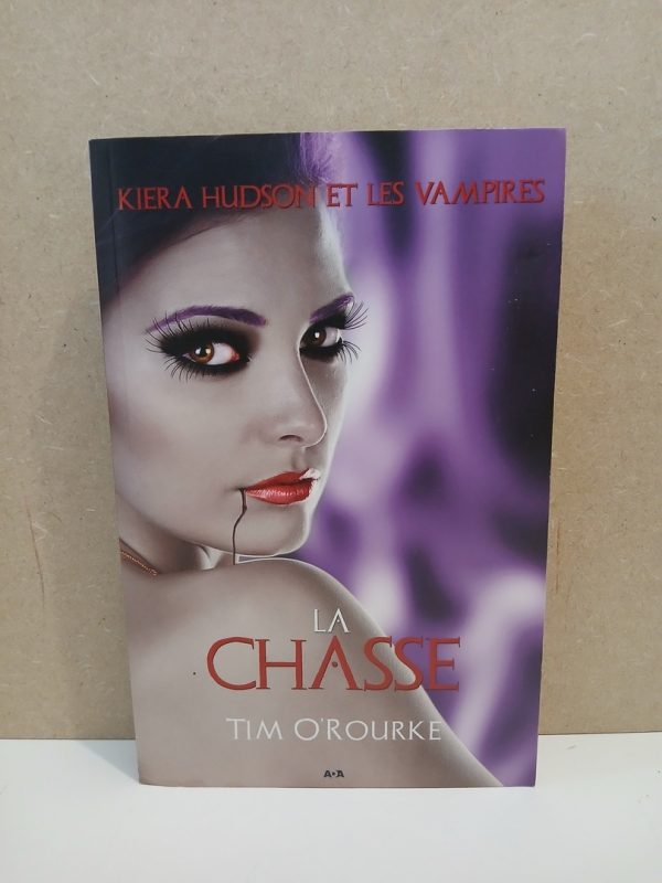 Kiera Hudson et les vampires,3 : La chasse