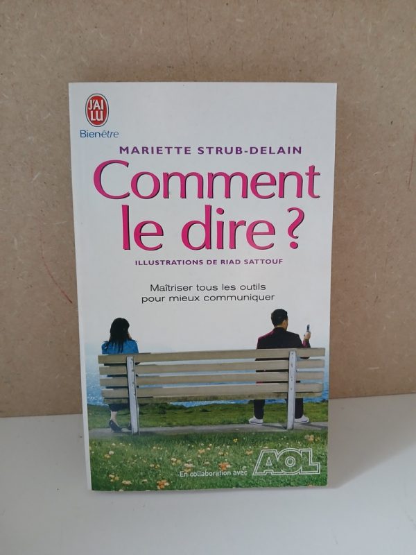 Comment le dire ?