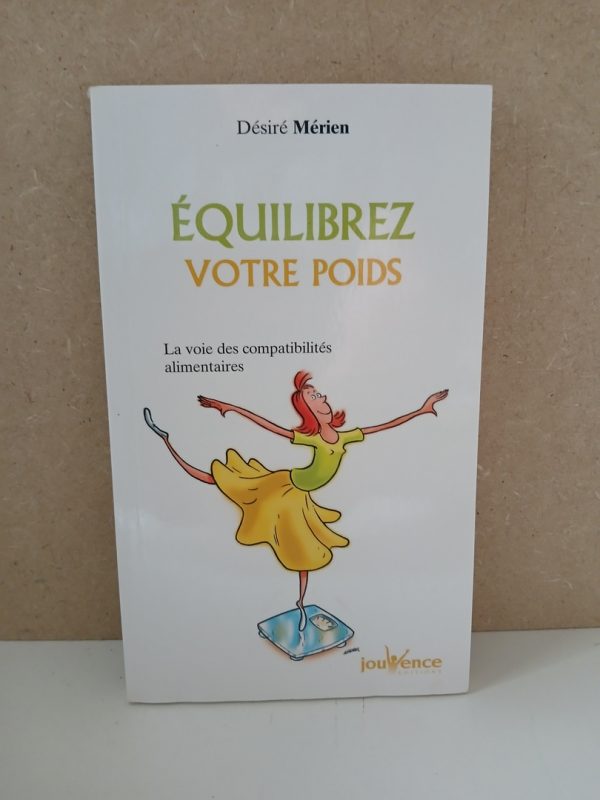 Equilibrez Votre Poids - La Voie Des Comptabilités Alimentaires