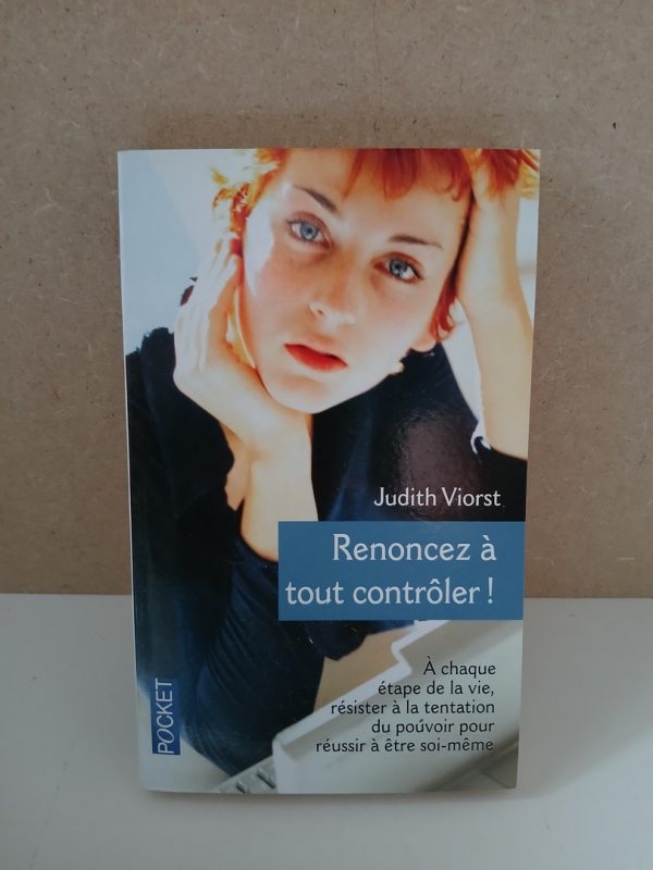 Renoncez à tout contrôler