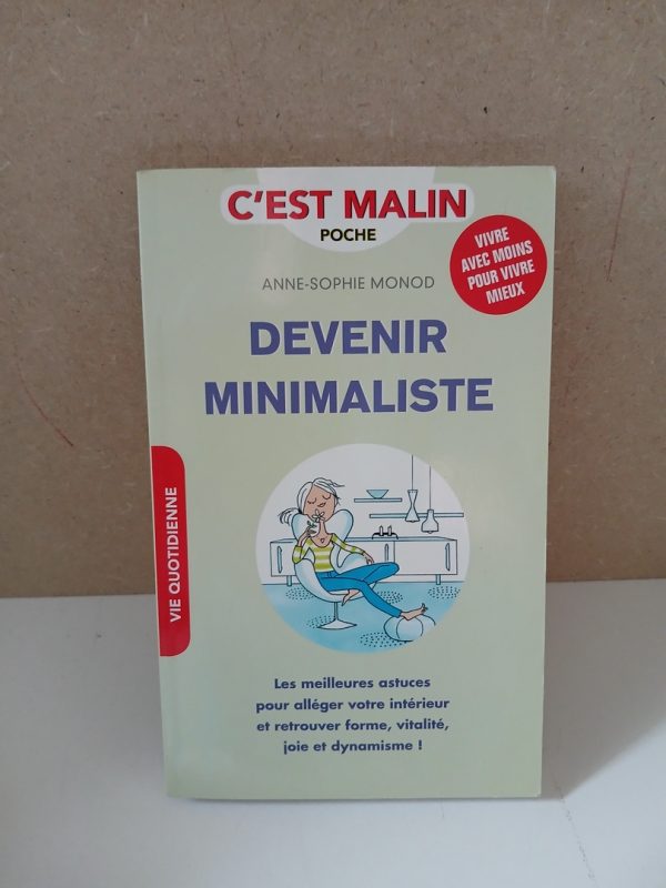 Devenir minimaliste, c'est malin