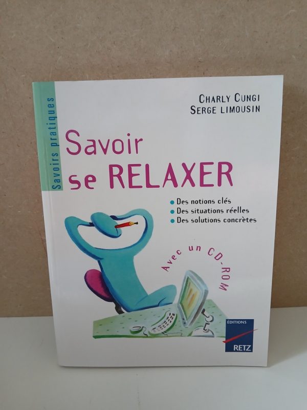 Savoir se relaxer ( pas de cdrom)