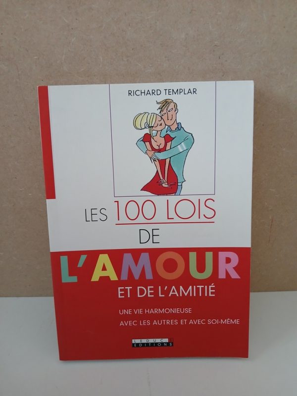 Les cent lois de l'amour et de l'amitié