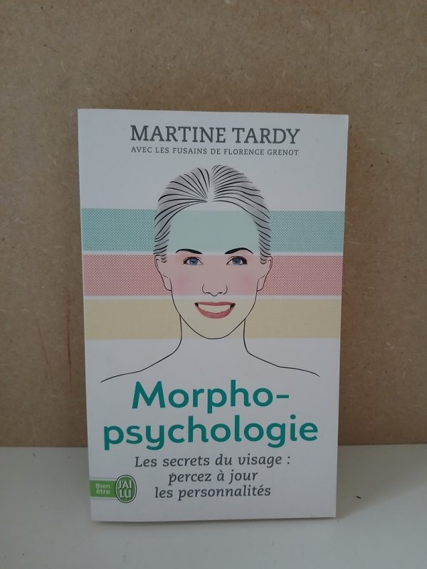 Morphopsychologie - Traité pratique