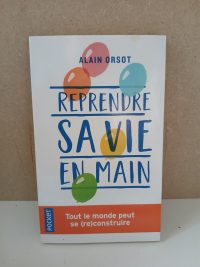 Reprendre sa vie en main