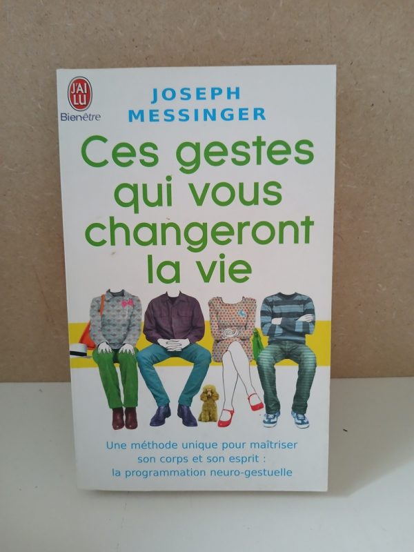 Ces gestes qui vous changeront la vie