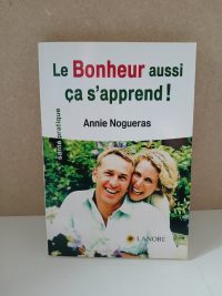 Le Bonheur aussi ça s'apprend !
