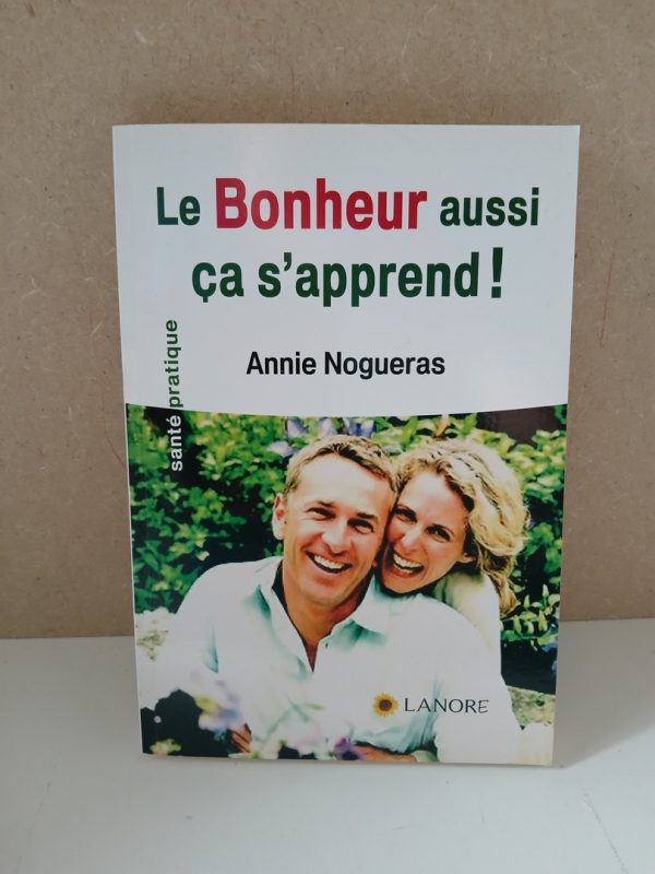 Le Bonheur aussi ça s'apprend !