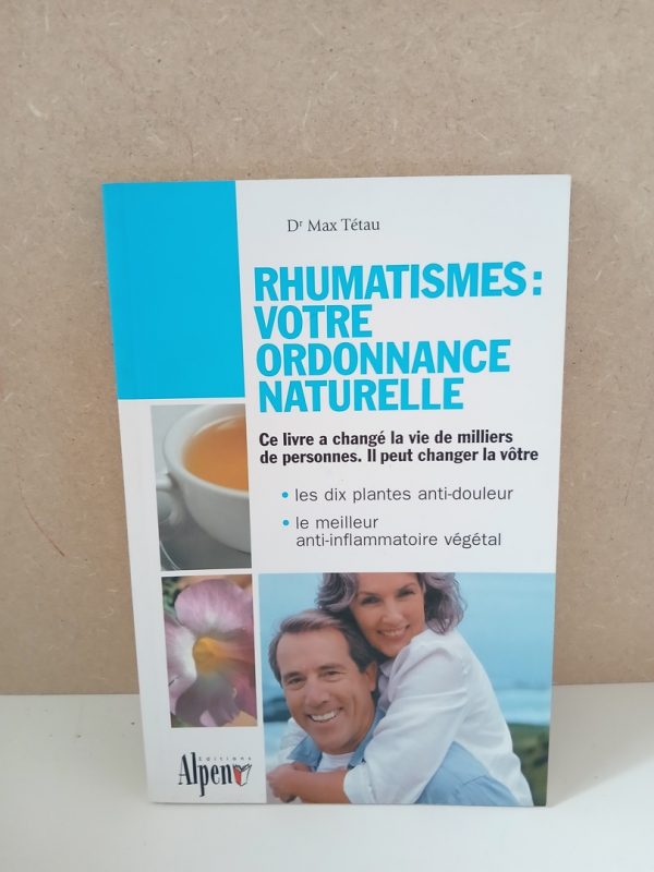 Rhumatismes - Votre ordonnance naturelle