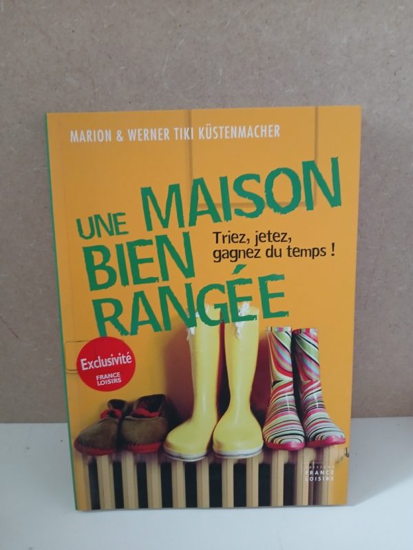 Une maison bien rangée