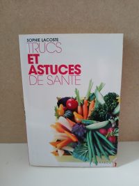 Trucs et astuces de santé