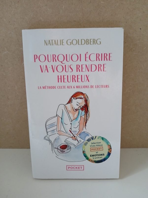 Pourquoi écrire va vous rendre heureux
