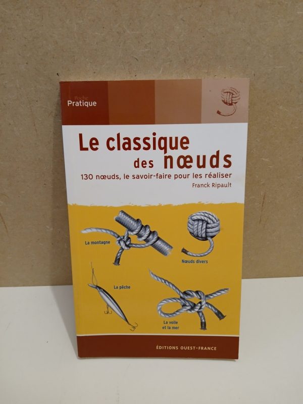 Le Classique Des Noeuds