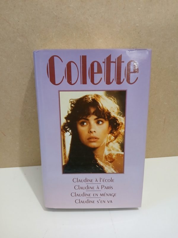Claudine à l'école / Claudine à Paris / Claudine en ménage / Claudine s'en va