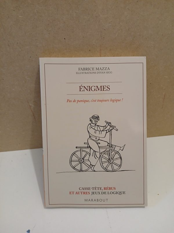 Enigmes - Pas de panique, c'est toujours logique !