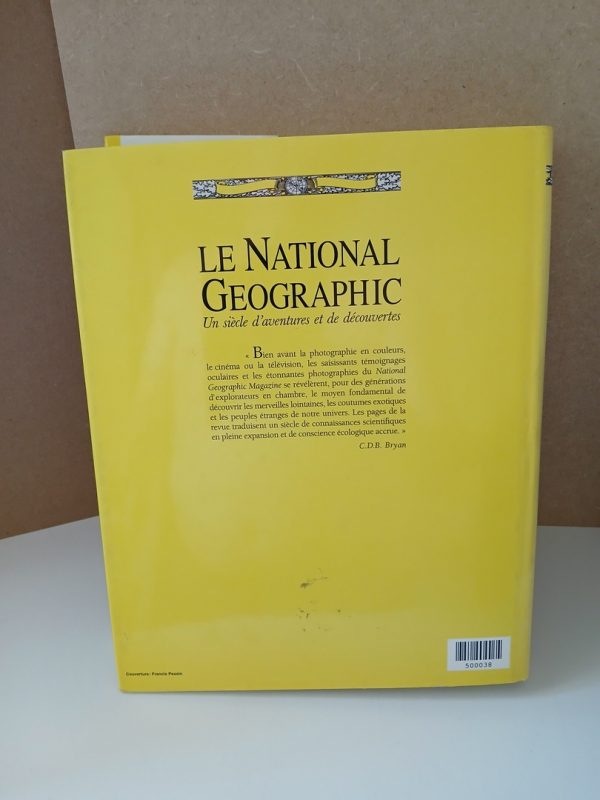 Le National Geographic. Un siècle d'aventures et de découvertes. – Image 3