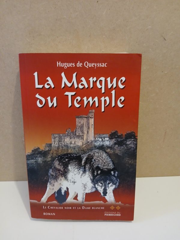 Le Chevalier Noir Et La Dame Blanche 2 - La Marque Du Temple