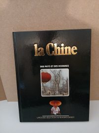 La Chine, des pays et des hommes