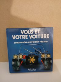 Vous et votre voiture