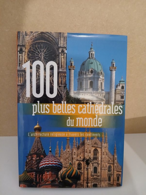 100 Plus Belles Cathédrales Du Monde