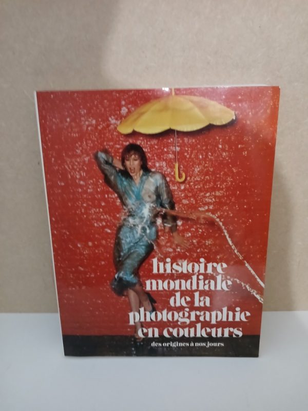 Histoire mondiale de la photographie en couleurs - Des origines à nos jours