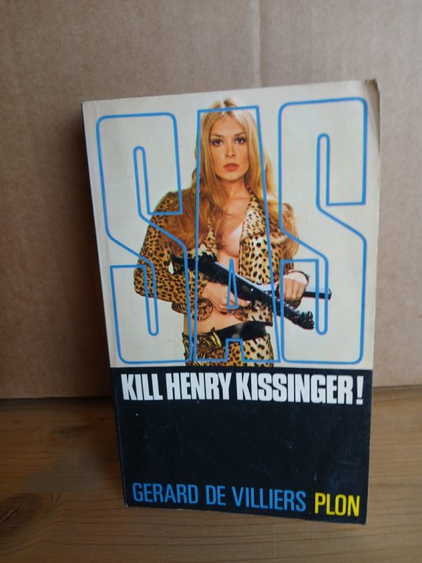 SAS 34 : Kill Henry Kissinger