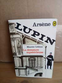 Arsène Lupin La demeure mystérieuse
