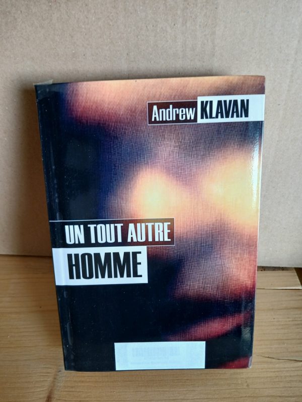 Un tout autre homme