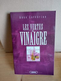 Les vertus du vinaigre