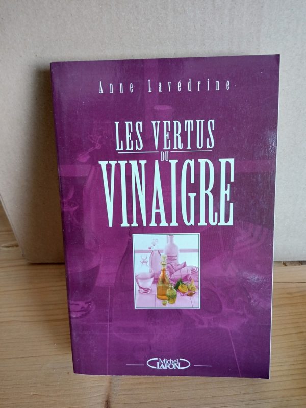 Les vertus du vinaigre