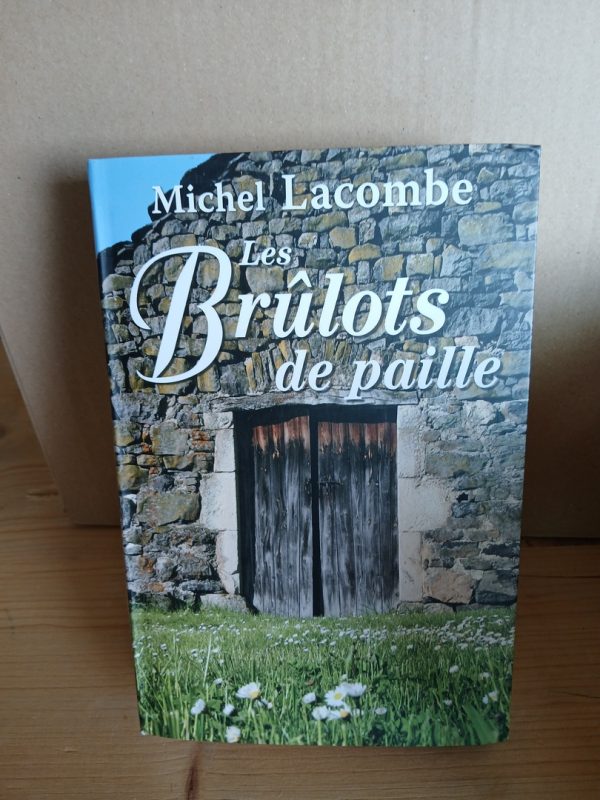 Les brûlots de paille