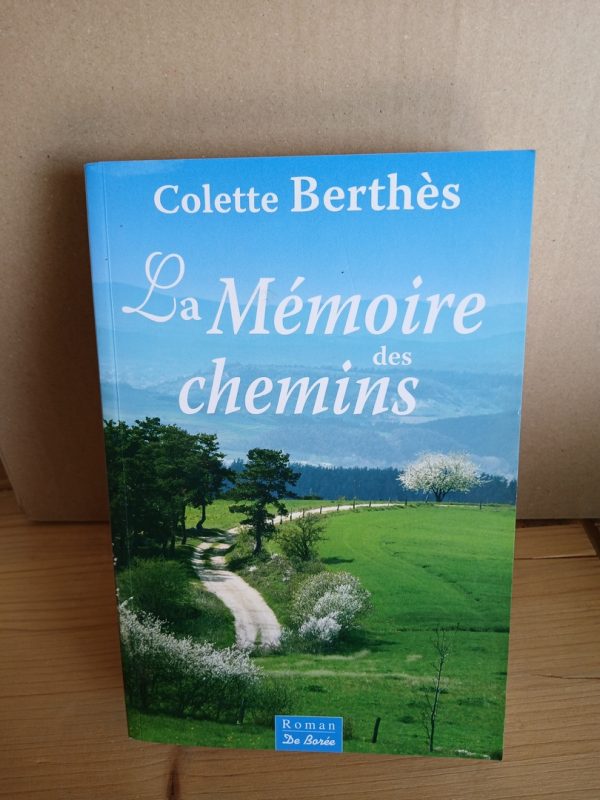 La Mémoire des chemins
