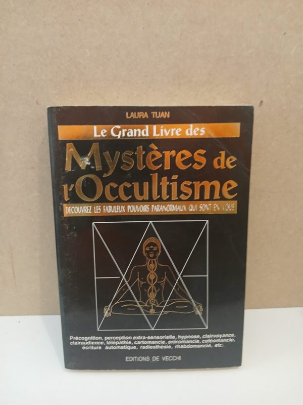 Le grand livre des mystères de l'occultisme