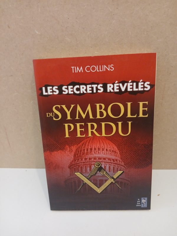 Les Secrets Révélés Du Symbole Perdu