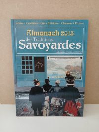 L'Almanach 2013 des traditions Savoyardes