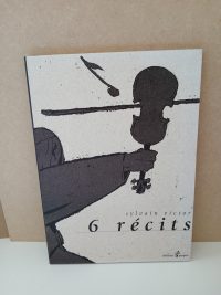 6 Récits