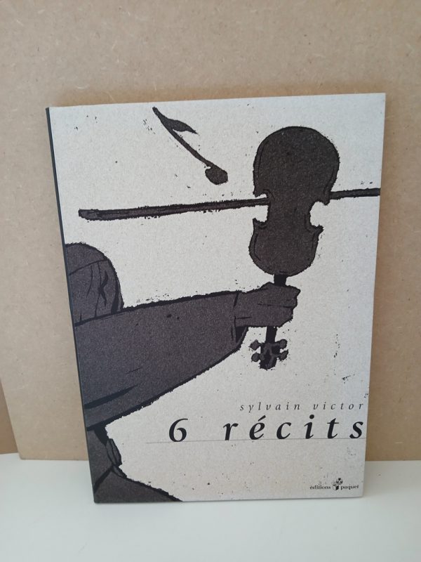 6 Récits