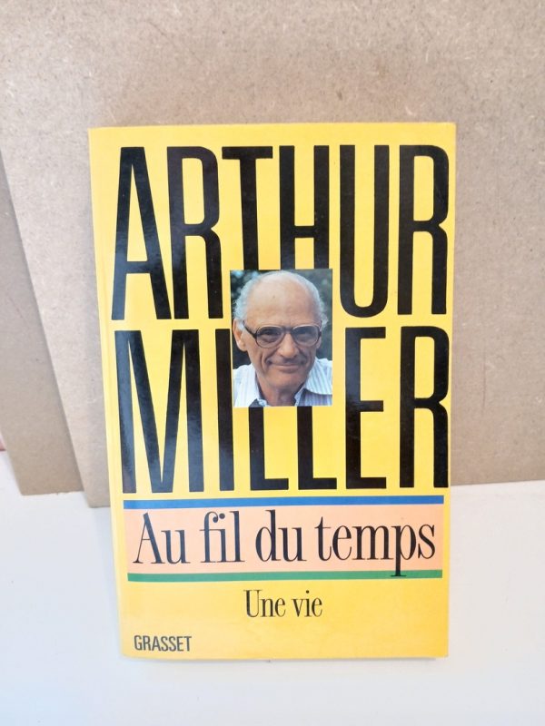 Au fil du temps - Une vie