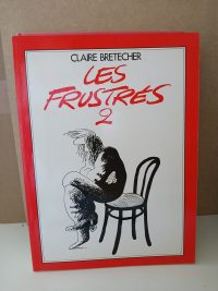 Les frustrés 2