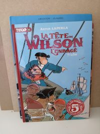 La tête de Wilson l'enragé 1. La fleur