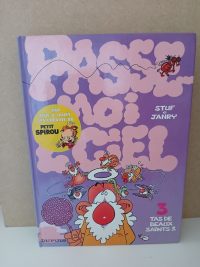 Passe-moi l'ciel 3 . Tas de beaux saints!