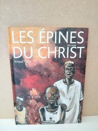 Les épines du Christ - 1ère partie