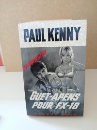 Francis Coplan FX-18: 93 Guet-apens pour FX-18