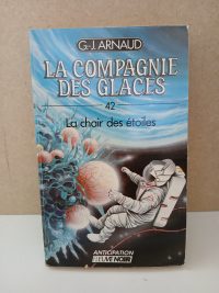 La Compagnie des glaces: 42 La Chair des étoiles