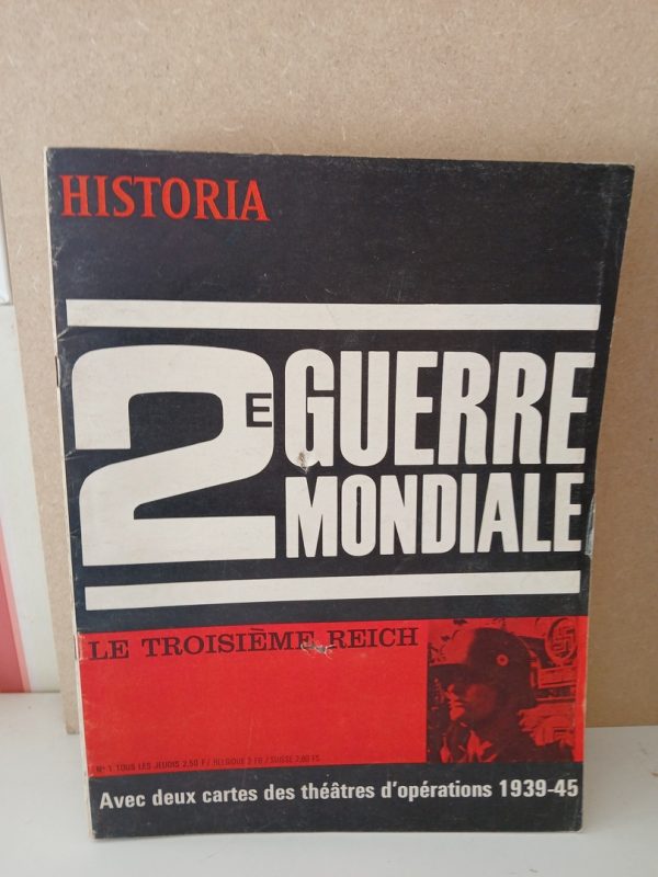 Historia 2e guerre mondiale N°1 le troisième reich