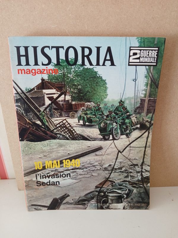 Historia 2e guerre mondiale N°8 L'Invasion Sedan