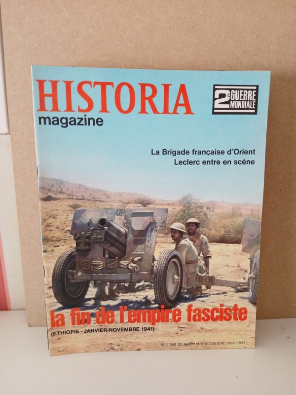 Historia 2e guerre mondiale N°17 La fin de l'empire fasciste