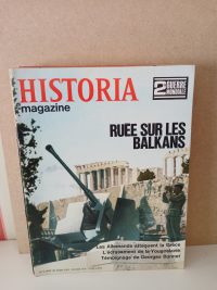 Historia 2e guerre mondiale N°18 Ruée Sur Les Balkans