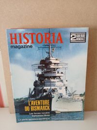 Historia 2e guerre mondiale N°21 L'aventure du bismarck