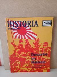 Historia 2e guerre mondiale N°29 Désastre En Malaisie